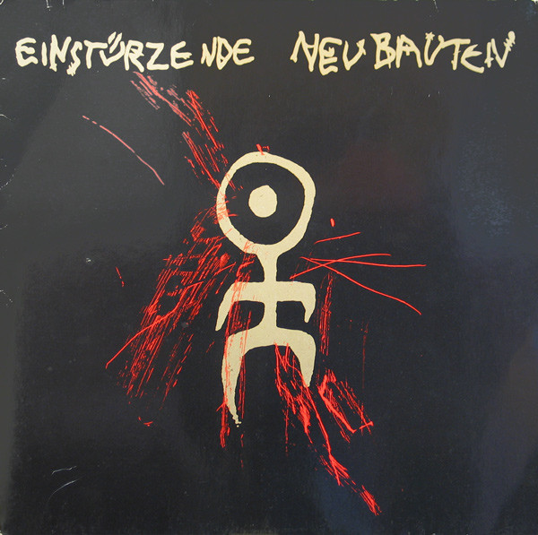 Bild Einstürzende Neubauten – 80-83 Strategien Gegen Architekturen | 1984 | Vinyl, LP, Compilation, Remastered | Electronic | Germany Schallplatten Ankauf