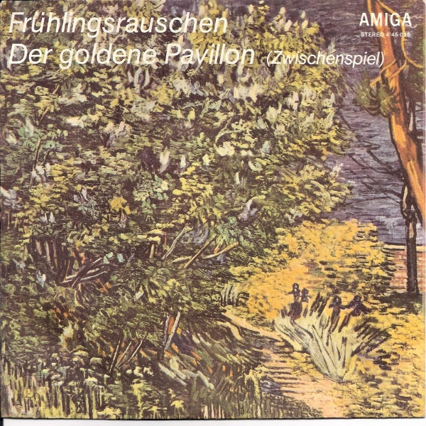 Bild Christian Sinding, Hans-Hendrik Wehding – Frühlingsrauschen / Der Goldene Pavillon (Zwischenspiel) | 1973 | Vinyl, Stereo, 45 RPM, 7″, Single | Classical | German Democratic Republic (GDR) Schallplatten Ankauf