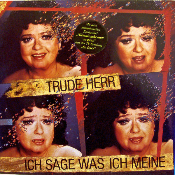 Bild Trude Herr – Ich Sage Was Ich Meine | 1987 | Vinyl, LP, Album | Rock, Pop | Germany Schallplatten Ankauf