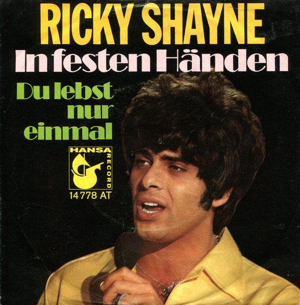 Bild Ricky Shayne – In Festen Händen | 1970 | Vinyl, 45 RPM, 7″, Single, Mono | Pop | Germany Schallplatten Ankauf