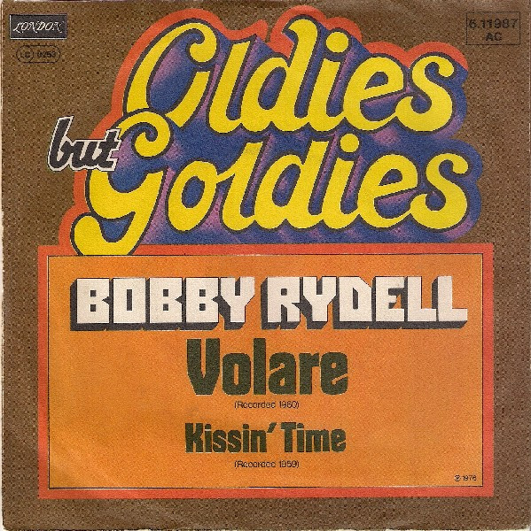 Bild Bobby Rydell – Volare / Kissin’ Time | 1976 | Vinyl, 45 RPM, 7″, Single | Rock, Pop | Germany Schallplatten Ankauf
