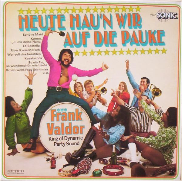 Bild Frank Valdor – Heute Hau’n Wir Auf Die Pauke | Vinyl, LP, Album, Stereo | Jazz, Pop | Germany Schallplatten Ankauf