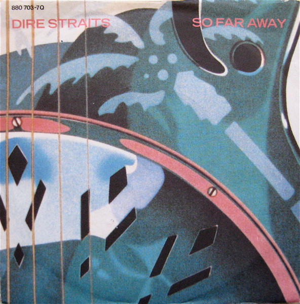 Bild Dire Straits – So Far Away | Vinyl, Stereo, 45 RPM, 7″ | Rock | Germany Schallplatten Ankauf