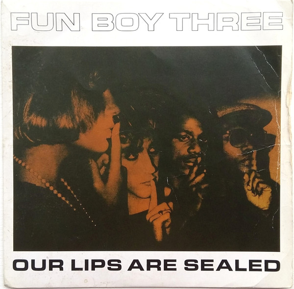 Bild Fun Boy Three – Our Lips Are Sealed | 1983 | Vinyl, 45 RPM, 7″, Single | Electronic, Rock | UK Schallplatten Ankauf