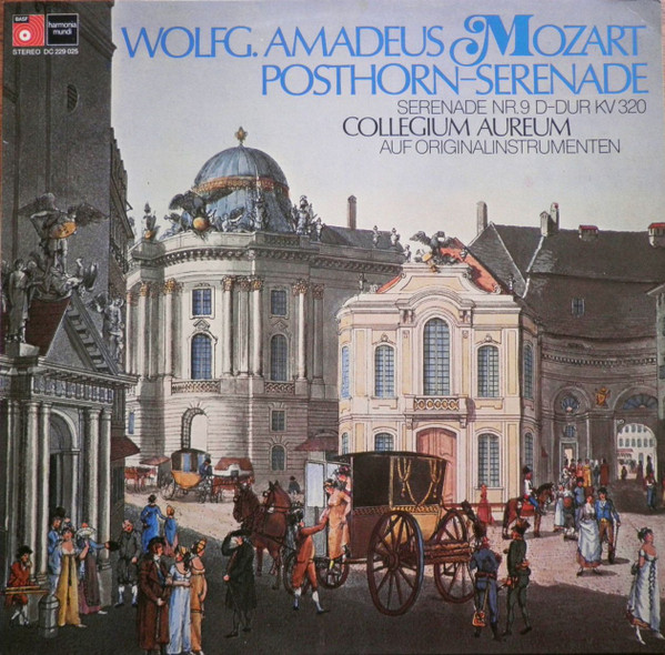 Bild Wolfgang Amadeus Mozart – Collegium Aureum, Franzjosef Maier – Serenade Nr. 9 D-dur Kv 320 “Posthorn – Serenade” | Vinyl, LP, Album, Stereo | Classical | Germany Schallplatten Ankauf