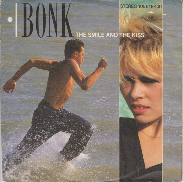 Bild Bonk – The Smile And The Kiss | 1983 | Vinyl, 45 RPM, 7″, Single | Electronic | Europe Schallplatten Ankauf