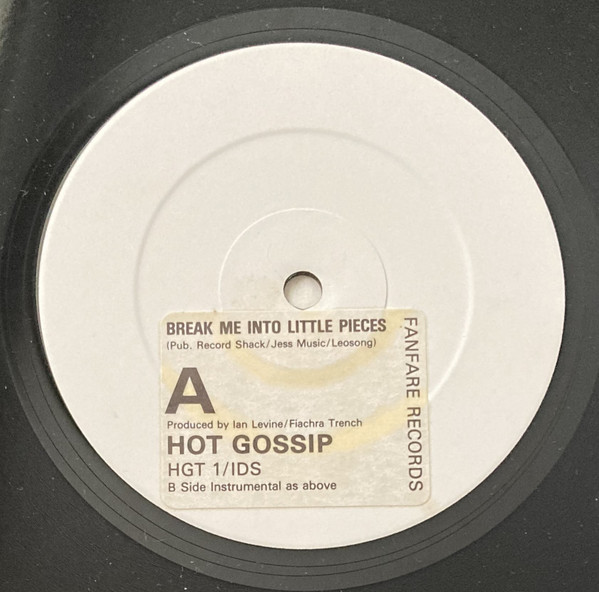 Bild Hot Gossip – Break Me Into Little Pieces | 1984 | Vinyl, 12″, White Label | Electronic | UK Schallplatten Ankauf
