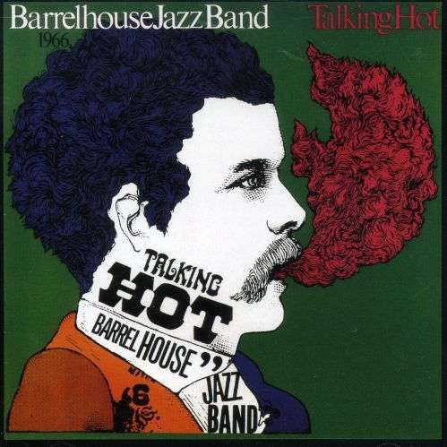 Bild Barrelhouse Jazzband – Talking Hot | Vinyl, LP, Album, Stereo, Reissue | Jazz, Blues | Germany Schallplatten Ankauf