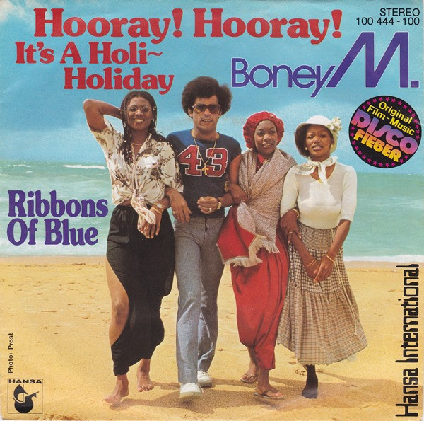 Bild Boney M. – Hooray! Hooray! It’s A Holi-Holiday | 1979 | Vinyl, Stereo, 45 RPM, 7″, Single | Pop | Germany Schallplatten Ankauf