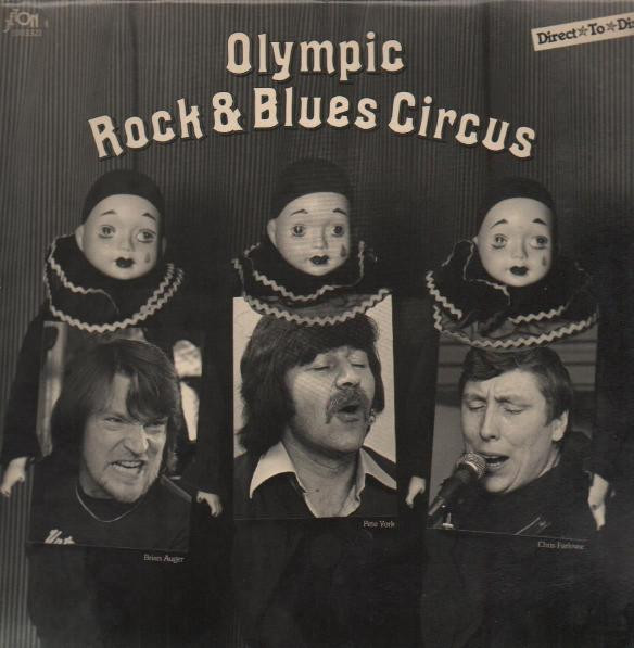 Bild Brian Auger, Pete York, Chris Farlowe – Olympic Rock & Blues Circus | 1981 | Vinyl, LP, Album, Stereo | Rock, Blues | Germany Schallplatten Ankauf