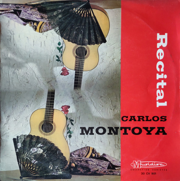 Bild Carlos Montoya – Recital | Vinyl, LP, Mono, Reissue | Folk, World, & Country | France Schallplatten Ankauf