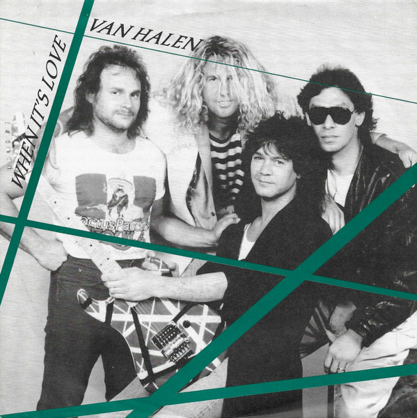 Bild Van Halen – When It’s Love | 1988 | Vinyl, 45 RPM, 7″, Single | Rock, Blues | Europe Schallplatten Ankauf