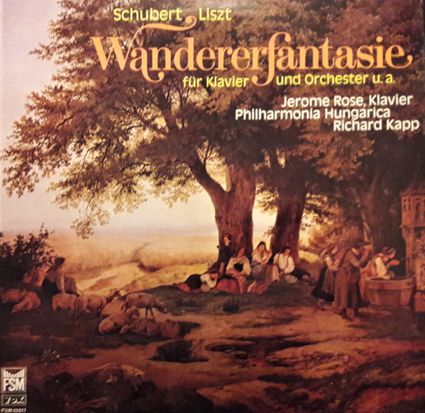 Bild Franz Schubert, Franz Liszt, Jerome Rose, Philharmonia Hungarica, Richard Kapp – Wandererfantasie Für Klavier Und Orchester U.a. | 1978 | Vinyl, LP | Classical | Germany Schallplatten Ankauf