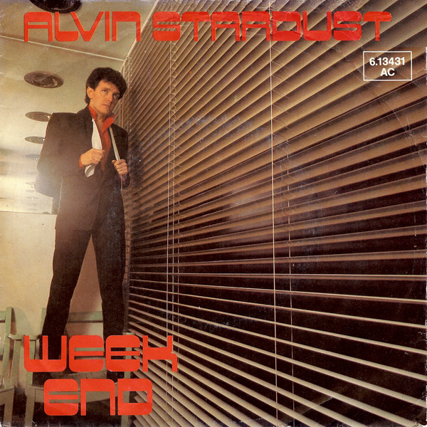 Bild Alvin Stardust – Weekend | 1982 | Vinyl, 45 RPM, 7″, Single | Electronic, Rock | Germany Schallplatten Ankauf