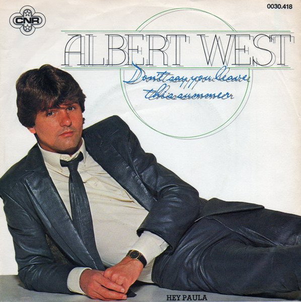 Bild Albert West – Don’t Say You’ll Leave This Summer | 1981 | Vinyl, 45 RPM, 7″, Single | Pop | Germany Schallplatten Ankauf