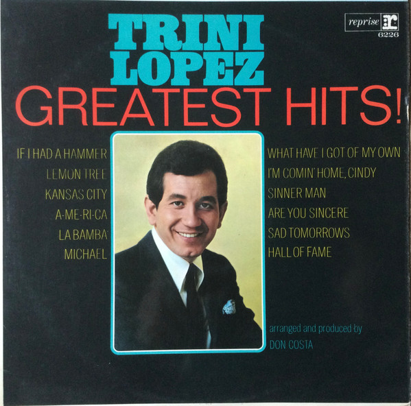 Cover zu Trini Lopez - Trini Lopez - Greatest Hits ! | Vinyl, LP, Mono, Compilation | Rock, Latin, Funk / Soul, Pop | UK Schallplatten Ankauf