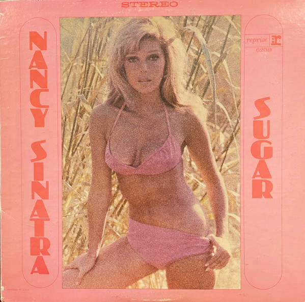 Bild Nancy Sinatra – Sugar | 1967 | Vinyl, LP, Album, Stereo | Jazz, Rock, Pop | US Schallplatten Ankauf