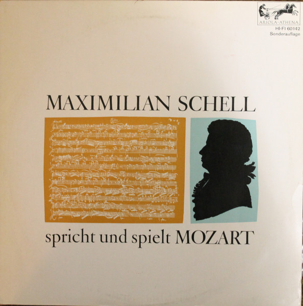 Bild Maximilian Schell, Wolfgang Amadeus Mozart – Maximilian Schell Spricht Und Spielt Mozart | 1965 | Vinyl, 33 ⅓ RPM, Mono, Special Edition, 10″ | Non-Music, Classical | Germany Schallplatten Ankauf