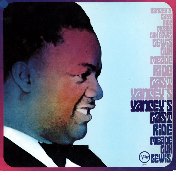 Bild Meade “Lux” Lewis – Yancey’s Last Ride | Vinyl, LP, Album, Stereo, Reissue | Jazz, Blues | Germany Schallplatten Ankauf