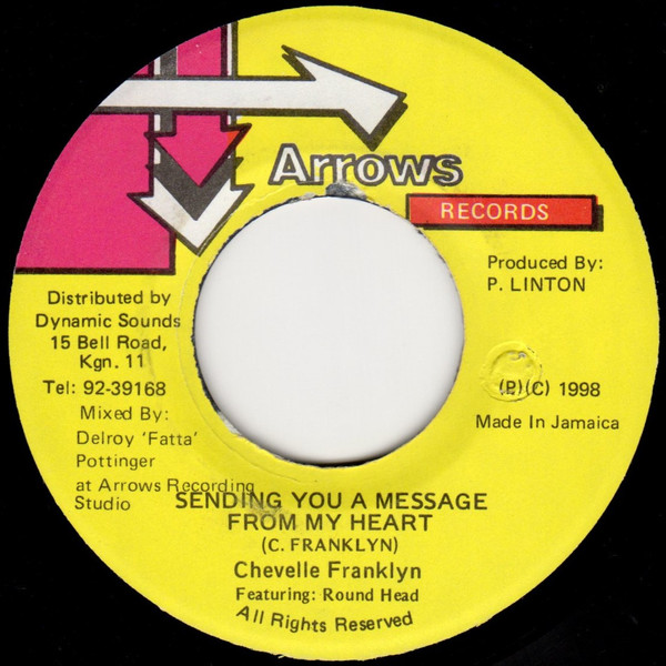 Bild Chevelle Franklyn Featuring Round Head – Sending You A Message From My Heart | 1998 | Vinyl, 45 RPM, 7″ | Reggae | Jamaica Schallplatten Ankauf