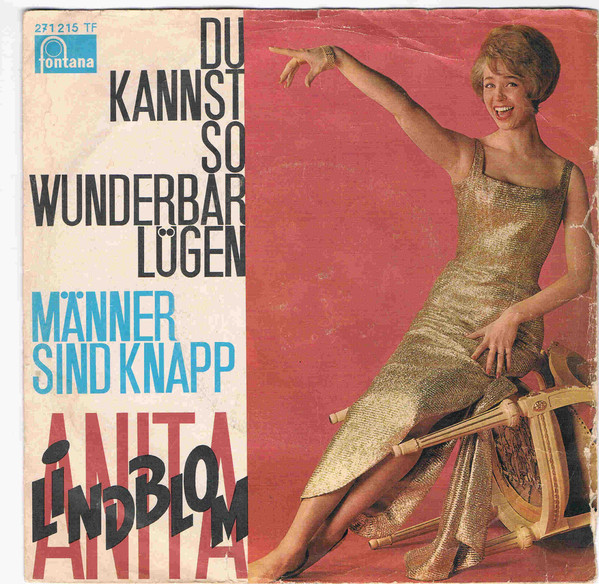 Bild Anita Lindblom – Du Kannst So Wunderbar Lügen / Männer Sind Knapp | 1963 | Vinyl, 45 RPM, 7″, Single | Pop | Germany Schallplatten Ankauf