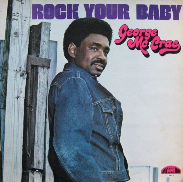 Bild George McCrae – Rock Your Baby | 1974 | Vinyl, LP, Album, Stereo | Funk / Soul, Pop | UK Schallplatten Ankauf