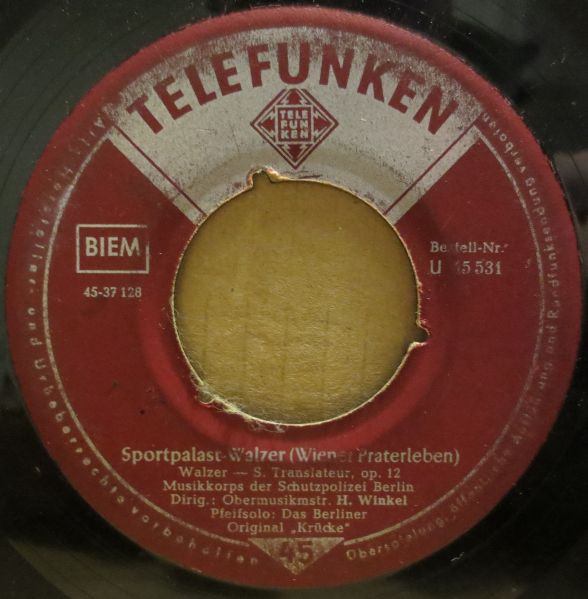 Bild Musikkorps Der Schutzpolizei Berlin – Sportpalast-Walzer / Über Den Wellen | Vinyl, 45 RPM, 7″, Single | Brass & Military | Germany Schallplatten Ankauf
