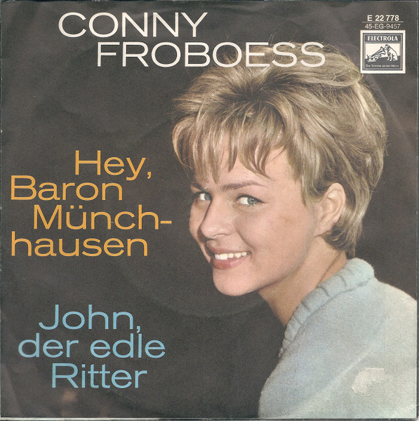 Bild Conny Froboess – Hey, Baron Münchhausen / John, Der Edle Ritter | 1964 | Vinyl, 45 RPM, 7″, Single | Pop | Germany Schallplatten Ankauf