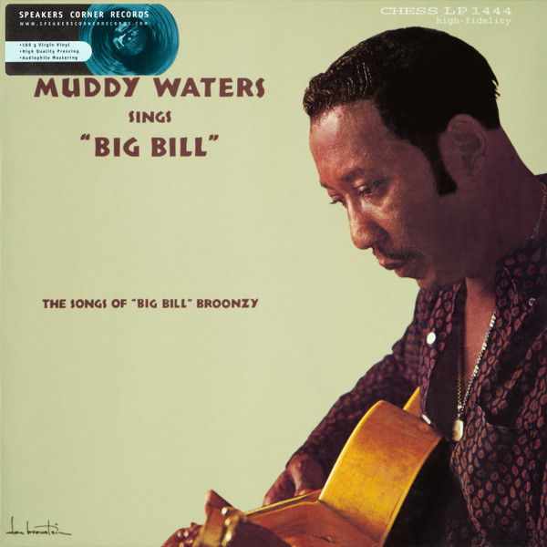 Bild Muddy Waters – Muddy Waters Sings “Big Bill” (The Songs Of “Big Bill” Broonzy) | 2003 | Vinyl, LP, Album, Stereo, Reissue, Remastered | Blues | Germany Schallplatten Ankauf