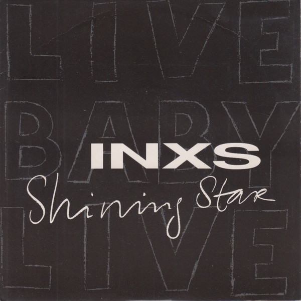 Bild INXS – Shining Star | 1991 | Vinyl, 45 RPM, Promo, 7″, Single Sided | Rock, Pop | UK Schallplatten Ankauf