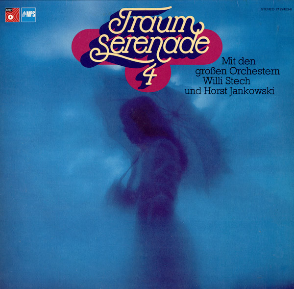 Bild Orchester Willi Stech, The Horst Jankowski Orchestra – Traum Serenade 4 | 1974 | Vinyl, LP | Folk, World, & Country | Germany Schallplatten Ankauf