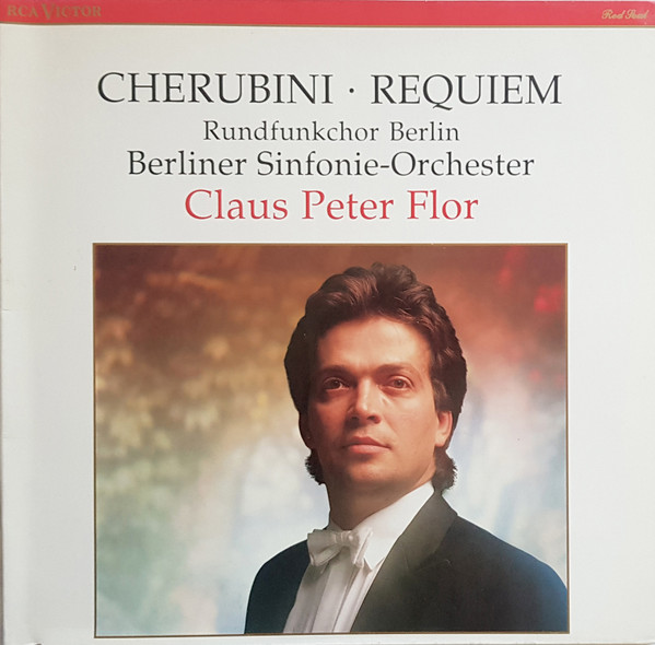 Bild Luigi Cherubini, Rundfunkchor Berlin, Berliner Sinfonie Orchester, Claus Peter Flor – Requiem | LP, Gat Schallplatten Ankauf