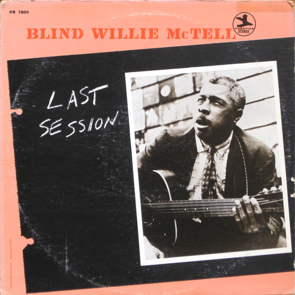 Bild Blind Willie McTell – Last Session | 1972 | Vinyl, LP, Album, Reissue | Blues | US Schallplatten Ankauf