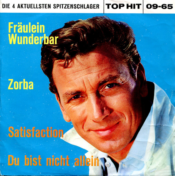 Bild Peter Garner / Orchester Mikithakijs / The Rockernors / Fred Berger – Fräulein Wunderbar / Zorba / Satisfaction / Du Bist Nicht Allein | 1965 | Vinyl, 45 RPM, 7″, EP | Rock, Pop | Germany Schallplatten Ankauf