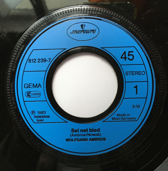 Cover zu Wolfgang Ambros, Die No. 1 Vom Wienerwald - Sei Net Bled | 1983 | Vinyl, Stereo, 45 RPM, 7