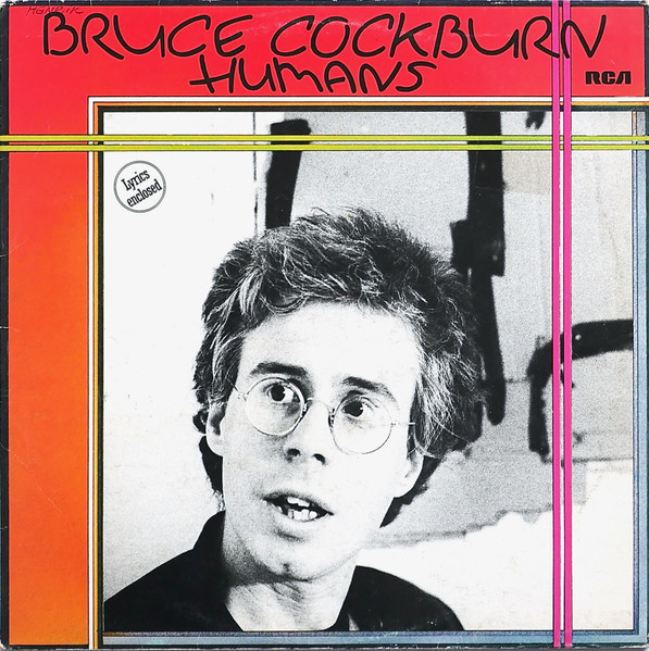 Bild Bruce Cockburn – Humans | 1980 | Vinyl, LP, Album | Rock, Pop | Germany Schallplatten Ankauf