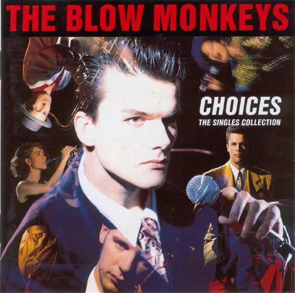 Cover zu The Blow Monkeys - Choices - The Singles Collection | 1989 | Vinyl, LP, Stereo, Compilation | Electronic, Pop | Europe Schallplatten Ankauf