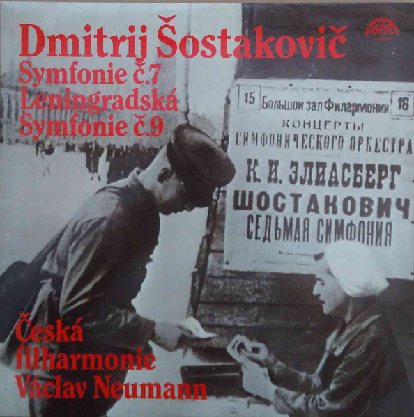 Bild Dmitri Shostakovich – The Czech Philharmonic Orchestra, Václav Neumann – Symfonie Č.7 Leningradská / Symfonie Č.9 | 1989 | Vinyl, LP, Album, Stereo, Reissue | Classical | Czechoslovakia Schallplatten Ankauf