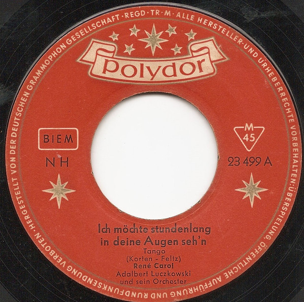 Bild René Carol – Ich Möchte Stundenlang In Deine Augen Seh’n | 1957 | Vinyl, 45 RPM, 7″, Single, Mono | Pop | Germany Schallplatten Ankauf