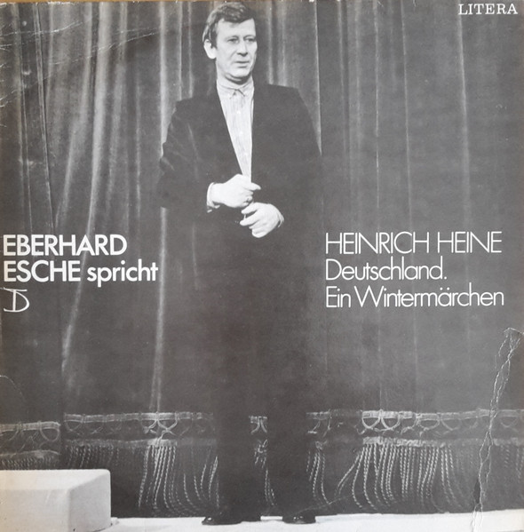 Bild Eberhard Esche Spricht Heinrich Heine – Deutschland. Ein Wintermärchen | 1981 | Vinyl, LP, Mono | Non-Music | German Democratic Republic (GDR) Schallplatten Ankauf