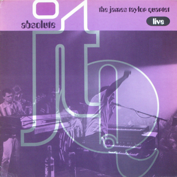 Bild The James Taylor Quartet – Absolute – J.T.Q. Live | Vinyl, LP, Album | Electronic, Jazz | Europe Schallplatten Ankauf
