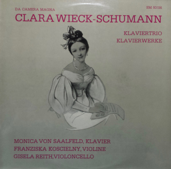 Bild Clara Schumann, Monica Von Saalfeld, Franziska Koscielny, Gisela Reith – Klaviertrio – Klavierwerke | 1969 | Vinyl, LP, Album | Classical | Germany Schallplatten Ankauf