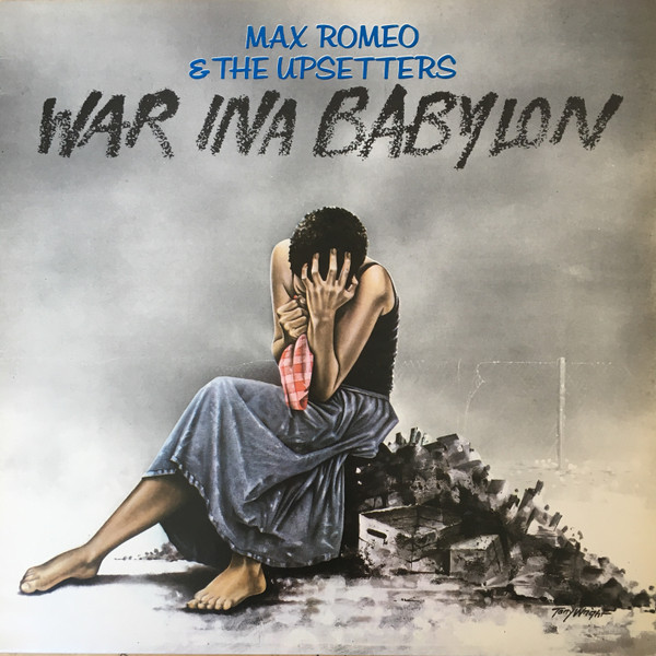Bild Max Romeo & The Upsetters – War Ina Babylon | 1978 | Vinyl, LP, Album, Reissue | Reggae | UK Schallplatten Ankauf