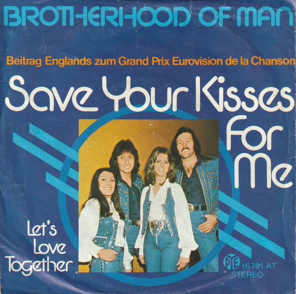 Bild Brotherhood Of Man – Save Your Kisses For Me | 1976 | Vinyl, Stereo, 45 RPM, 7″, Single | Funk / Soul, Pop | Germany Schallplatten Ankauf