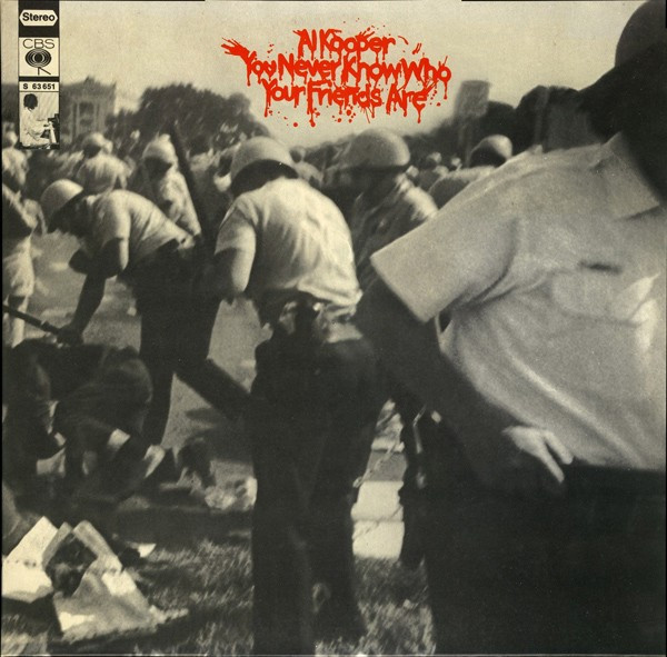 Bild Al Kooper – You Never Know Who Your Friends Are | Vinyl, LP, Album | Rock, Blues | Germany Schallplatten Ankauf