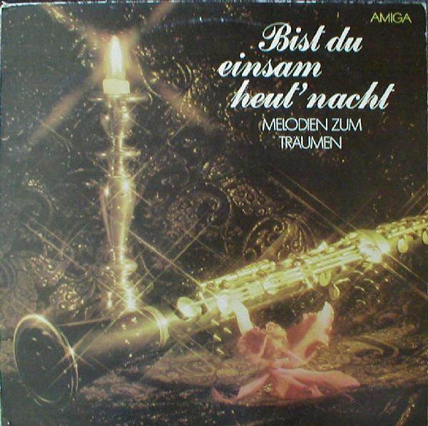 Bild Konrad Körner, AMIGA Studio Orchester, Martin Hoffmann – Bist Du Einsam Heut’ Nacht (Melodien Zum Träumen) | 1983 | Vinyl, LP, Stereo | Jazz, Rock, Pop | German Democratic Republic (GDR) Schallplatten Ankauf