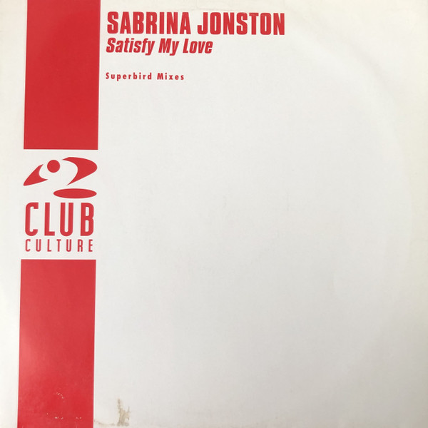 Bild Sabrina Johnston – Satisfy My Love (Superbird Mixes) | 1999 | Vinyl, 12″, 45 RPM, 33 ⅓ RPM | Electronic | Germany Schallplatten Ankauf