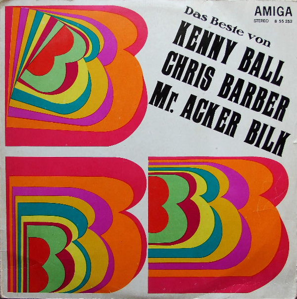 Bild Kenny Ball, Chris Barber, Acker Bilk – Das Beste Von Kenny Ball, Chris Barber Und Mr. Acker Bilk | 1971 | Vinyl, LP, Stereo | Jazz, Blues | German Democratic Republic (GDR) Schallplatten Ankauf