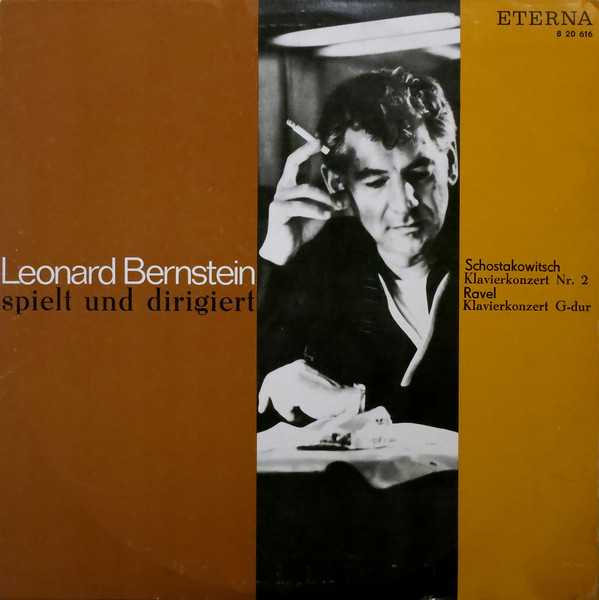 Bild Leonard Bernstein, Dmitri Shostakovich, Maurice Ravel – Leonard Bernstein Spielt Und Dirigiert  (Klavierkonzert Nr. 2 / Klavierkonzert G-dur) | Vinyl, LP, Mono, Reissue | Classical Schallplatten Ankauf