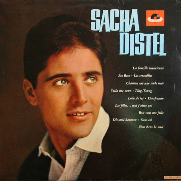 Bild Sacha Distel – Sacha Distel | 1963 | Vinyl, LP, Album, Stereo | Jazz, Pop | Germany Schallplatten Ankauf